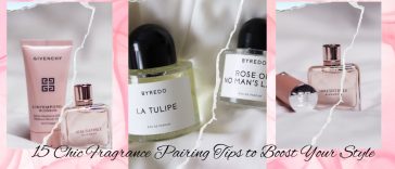 15 Chic Fragrance Pairing Tips to Boost Your Style